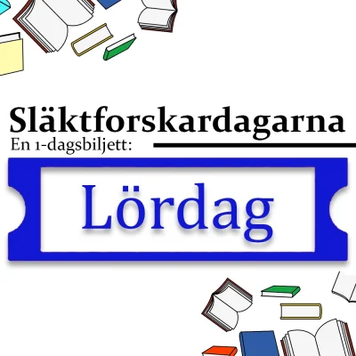 SFD-biljett-bild-Lordag.webp Lördagsbiljett – Släktforskardagarna 2026